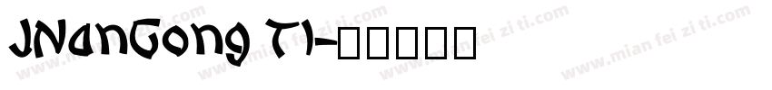 JNanGong Tl字体转换